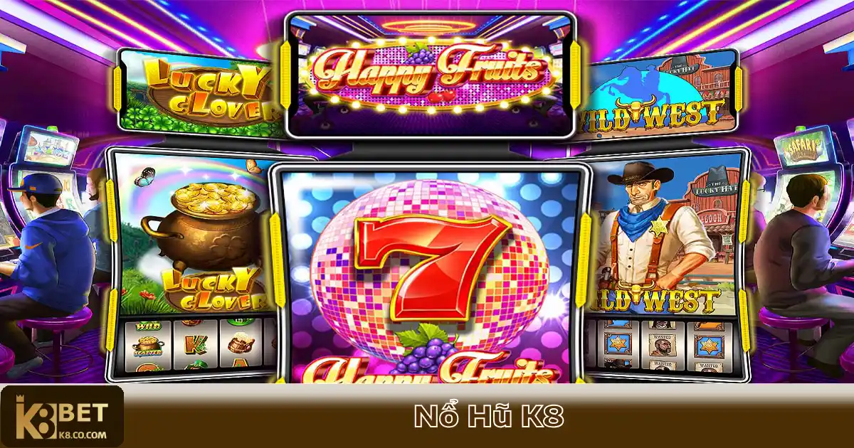 NỔ HŨ K8 4 Mẹo Chơi Nổ Hũ K8 Để Trúng Thưởng Lớn